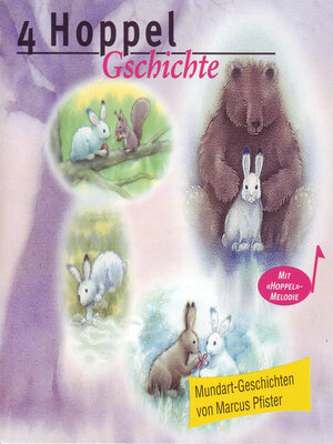 cover image of 4 Hoppel-Gschichte--Mundart-Geschichten von Marcus Pfister (ungekürzt)